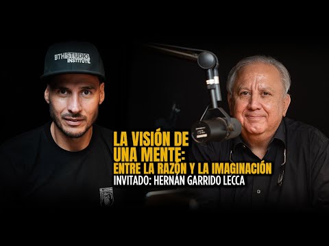 La Visión de una Mente: Explorando el Límite entre la Razón y la Imaginación con Hernán Garrido Lecca